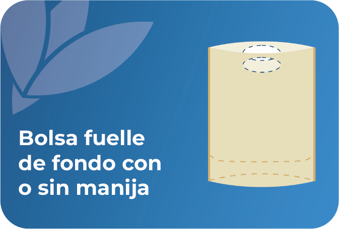 Bolsa de fuelle de fondo, con o sin manijas, diseñada para ofrecer mayor capacidad y resistencia. Ideal para productos voluminosos, brindando practicidad y seguridad en su transporte.